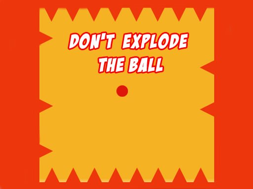 Dont Explode the Ball Online
